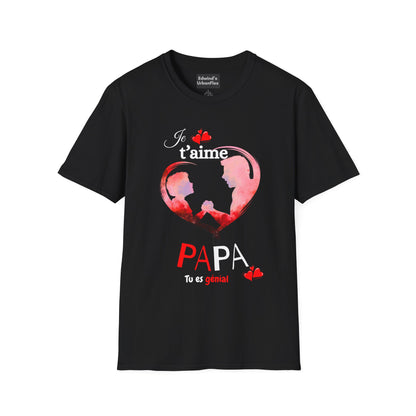 Edwind Flex™ – T-shirt « Je t’aime Papa. Tu es Génial. » | Unisexe